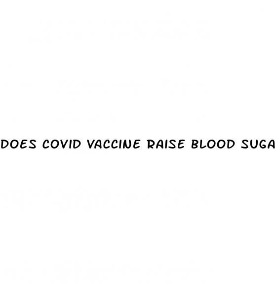does covid vaccine raise blood sugar