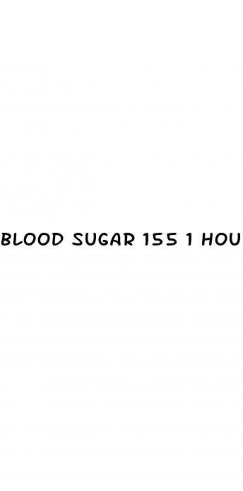 blood sugar 155 1 hour after eating