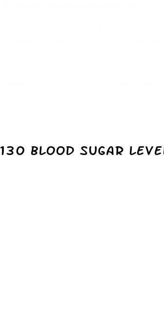 130 blood sugar level