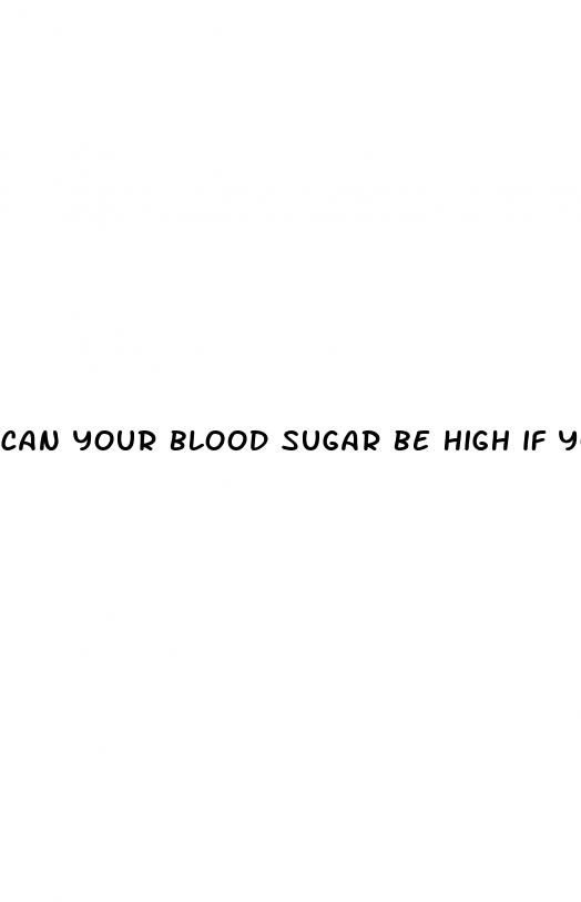 can your blood sugar be high if you are dehydrated