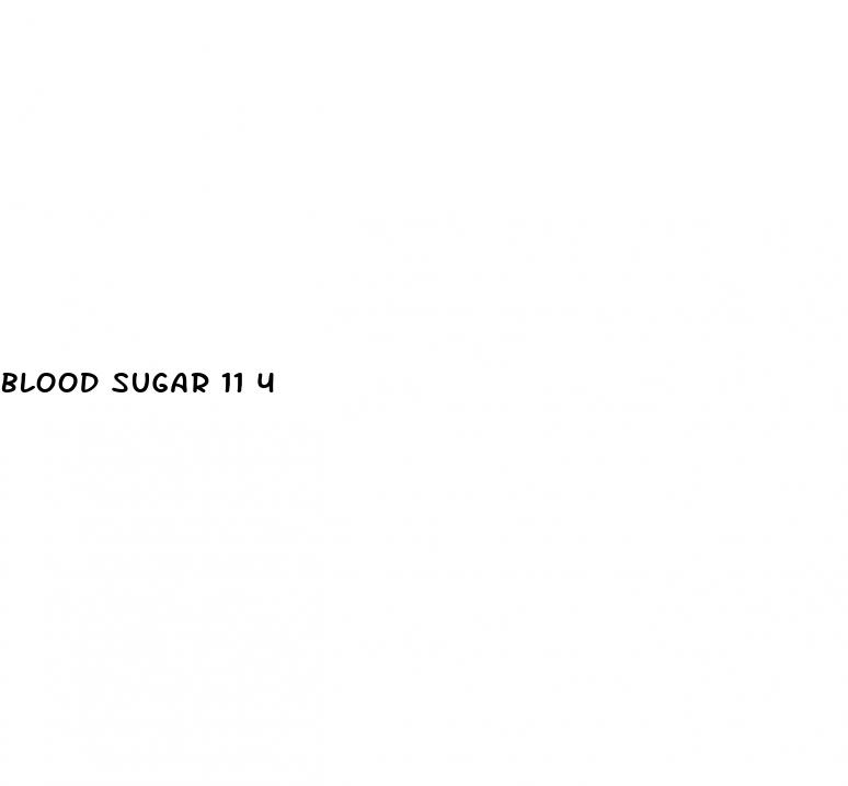 blood sugar 11 4