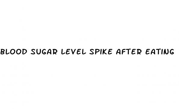 blood sugar level spike after eating