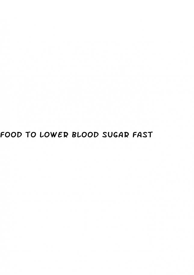 food to lower blood sugar fast