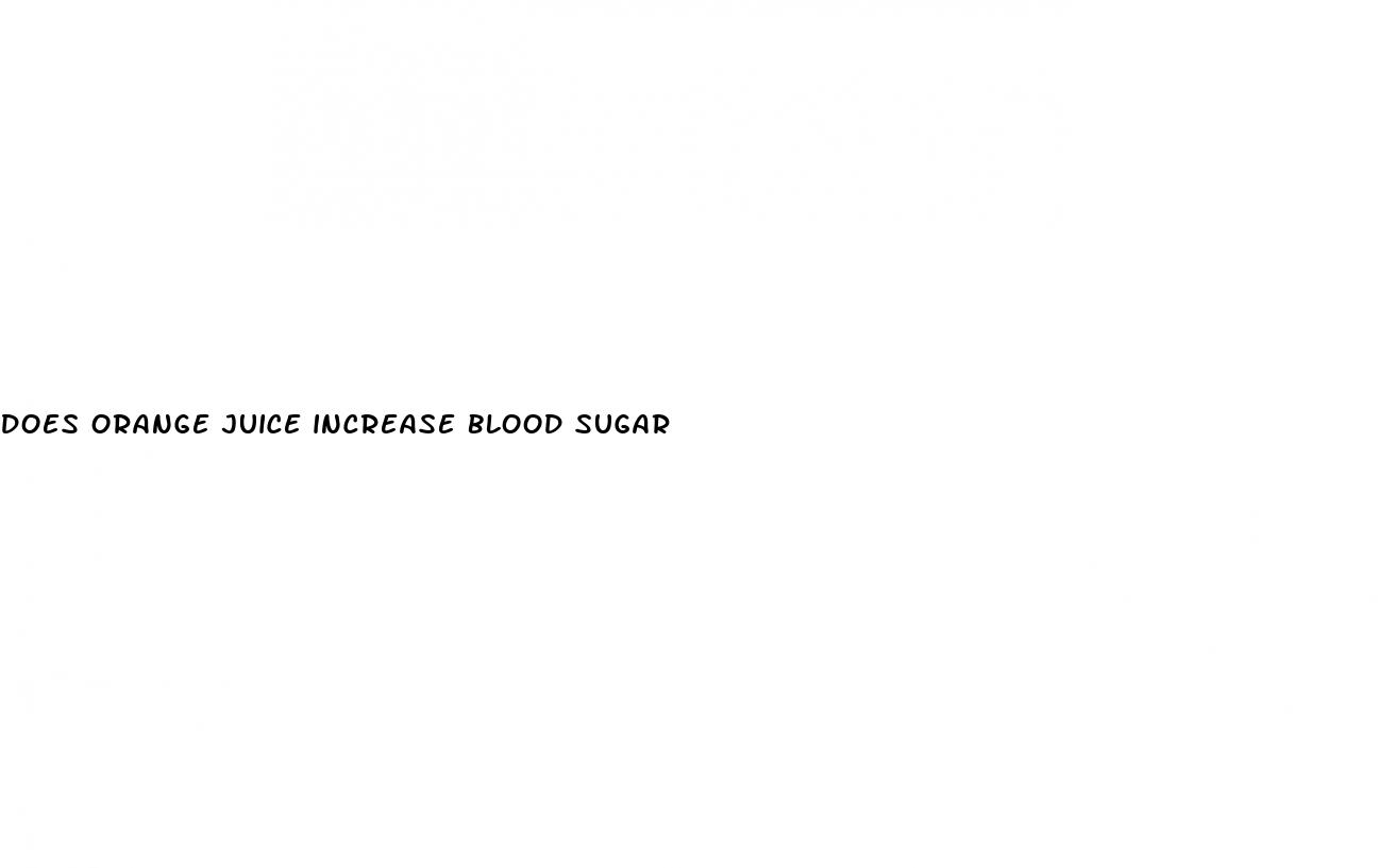 does orange juice increase blood sugar
