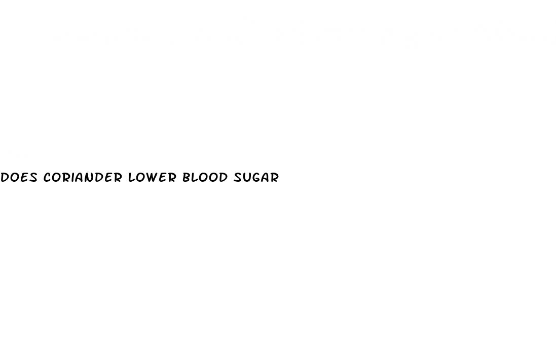 does coriander lower blood sugar