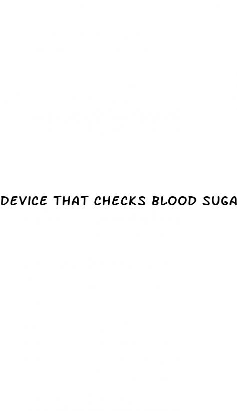 device that checks blood sugar