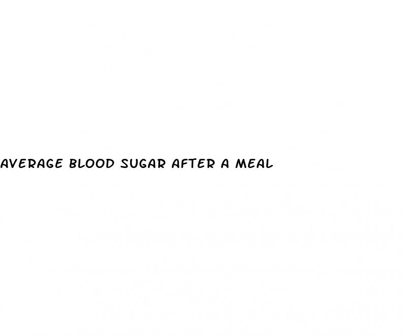 average blood sugar after a meal