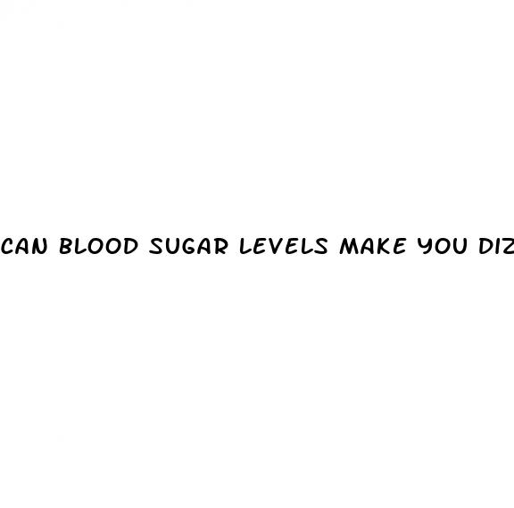 can blood sugar levels make you dizzy