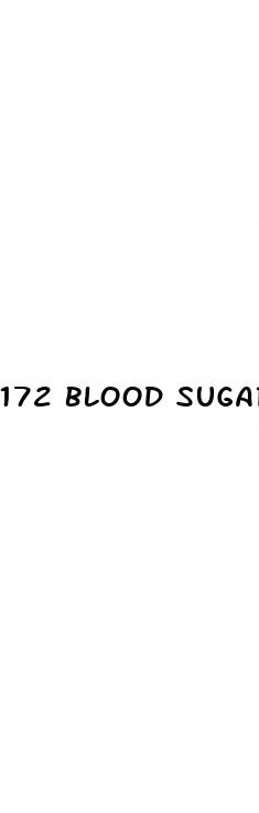 172 blood sugar a1c