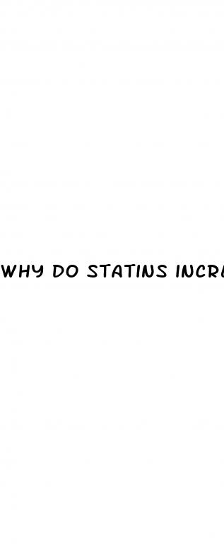 why do statins increase blood sugar
