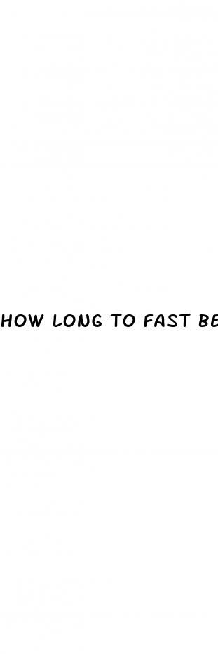 how long to fast before checking blood sugar