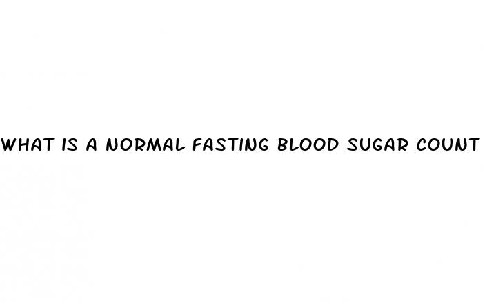 what is a normal fasting blood sugar count