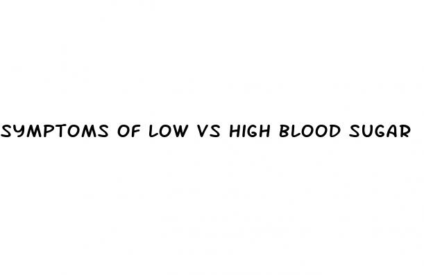 symptoms of low vs high blood sugar