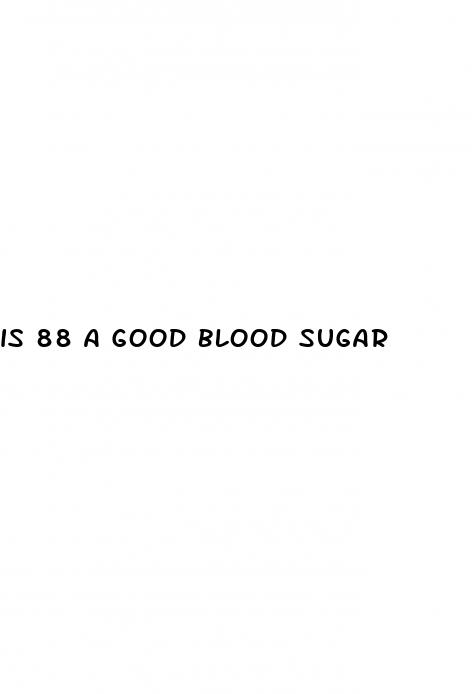 is 88 a good blood sugar