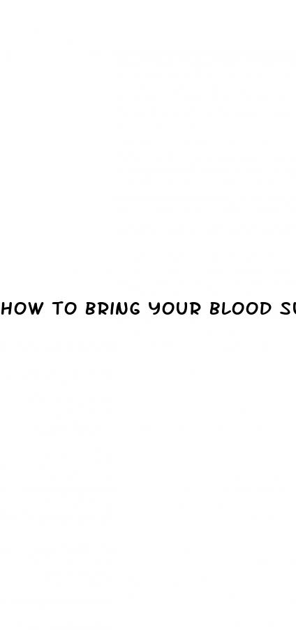 how to bring your blood sugar level down fast