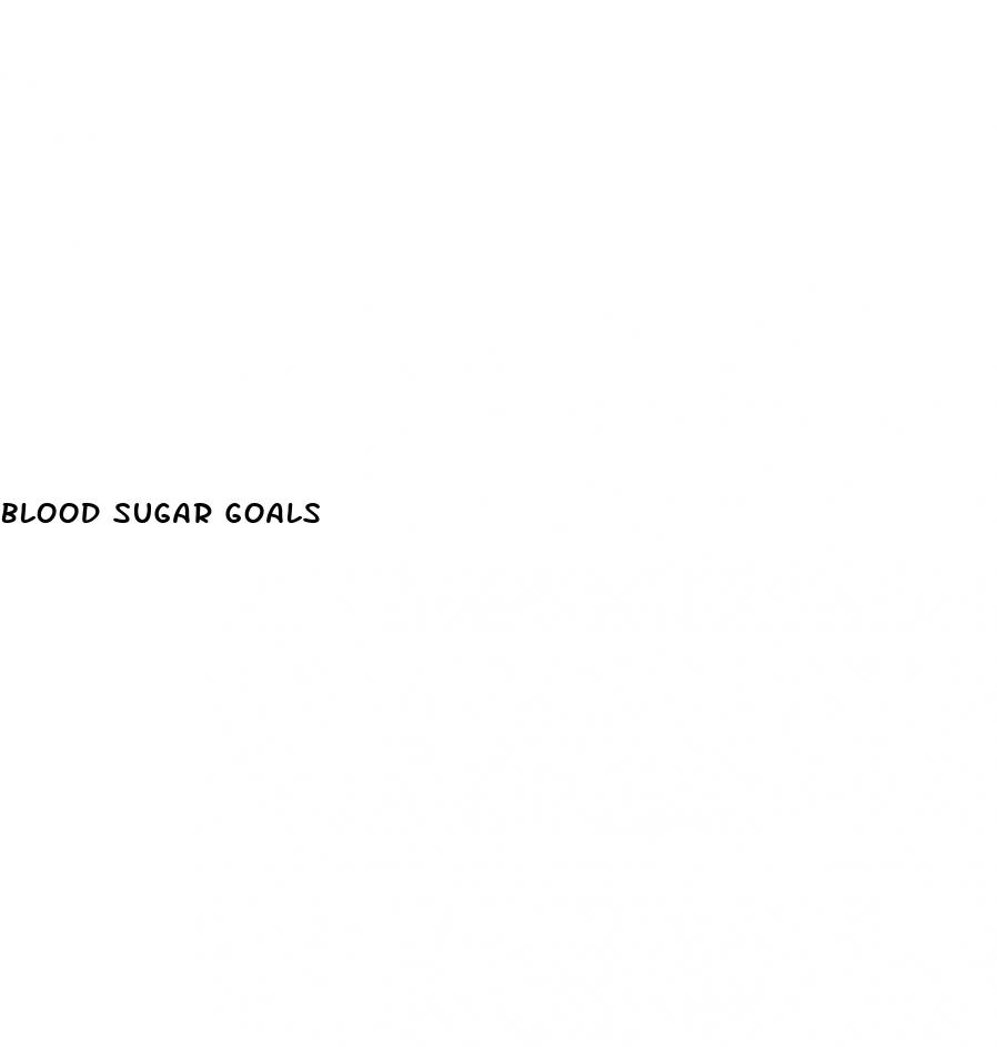 blood sugar goals