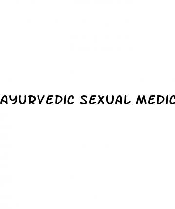 ayurvedic sexual medicine
