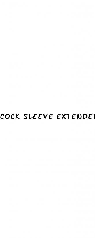 cock sleeve extender
