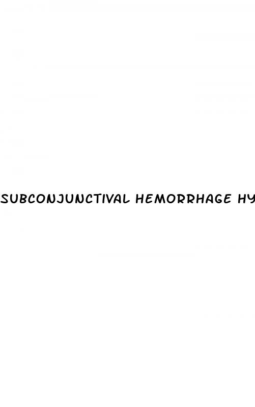 subconjunctival hemorrhage hypertension