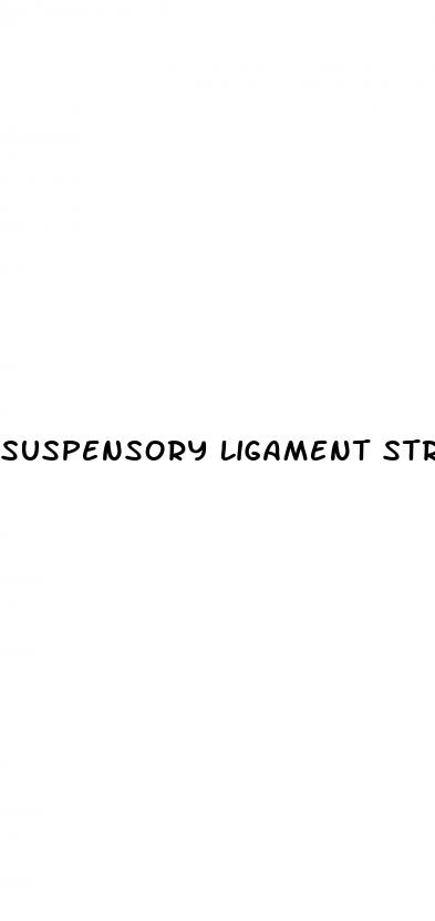 suspensory ligament stretch