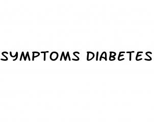 symptoms diabetes mellitus
