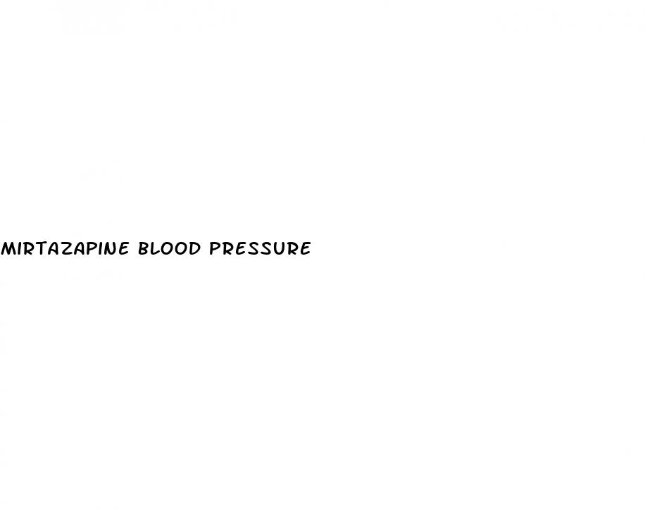 mirtazapine blood pressure
