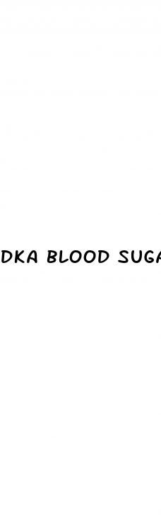 dka blood sugar