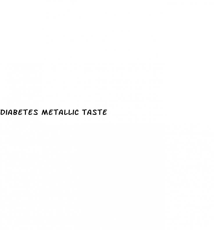 diabetes metallic taste