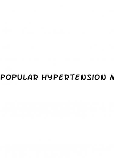 popular hypertension medications
