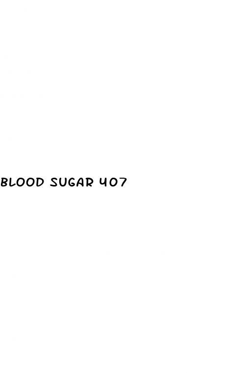 blood sugar 407