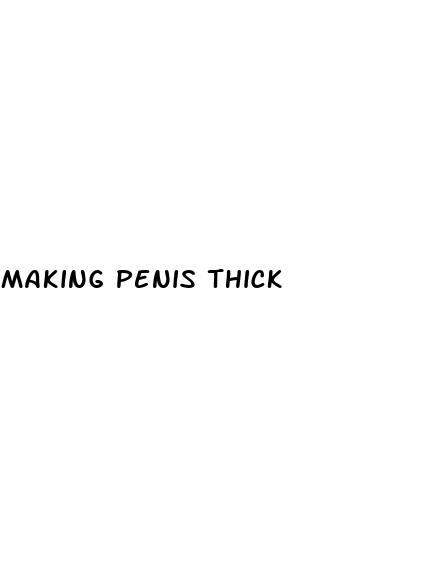 making penis thick