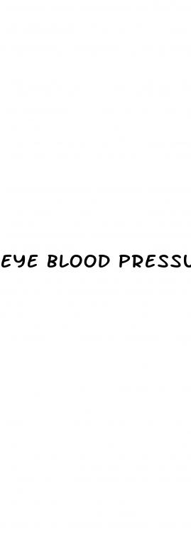 eye blood pressure