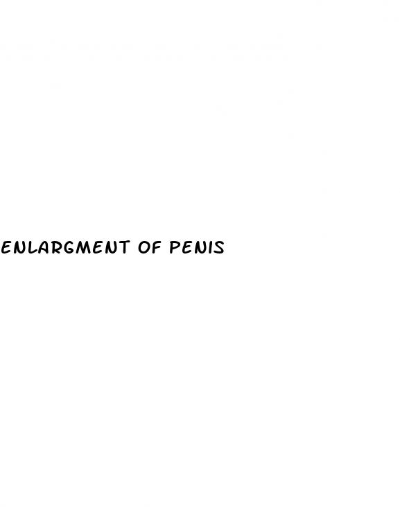enlargment of penis