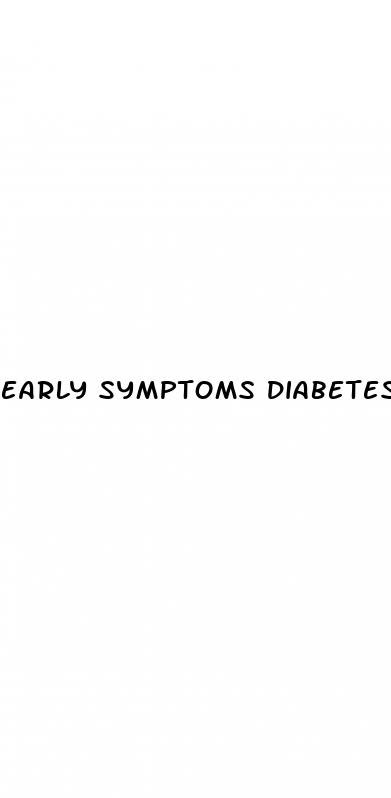 early symptoms diabetes