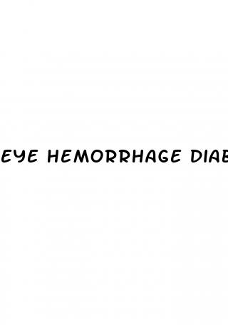 eye hemorrhage diabetes