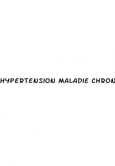 hypertension maladie chronique