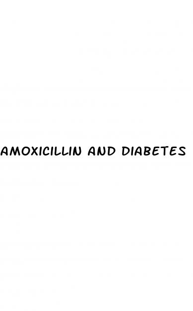 amoxicillin and diabetes