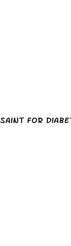 saint for diabetes