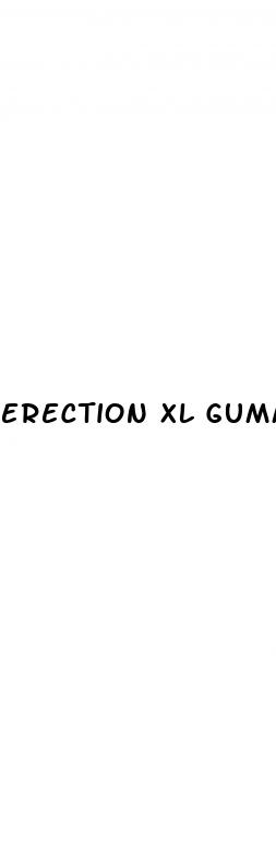erection xl gummies
