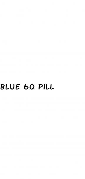 blue 60 pill