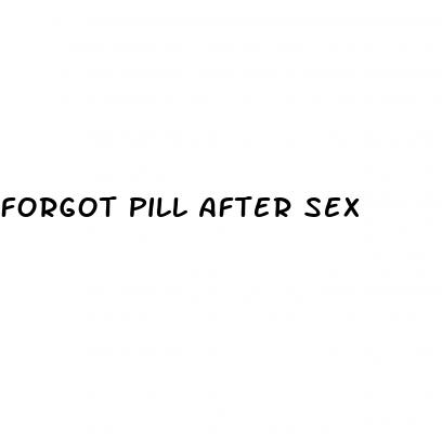 forgot pill after sex