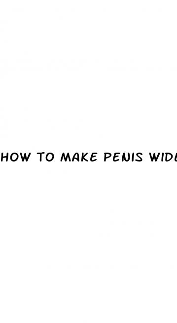 how to make penis wider