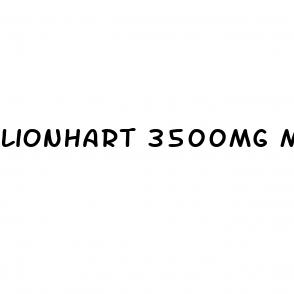 lionhart 3500mg male enhancement