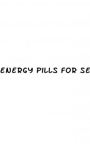 energy pills for sex