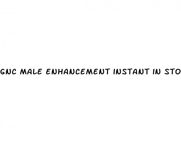 gnc male enhancement instant in stores