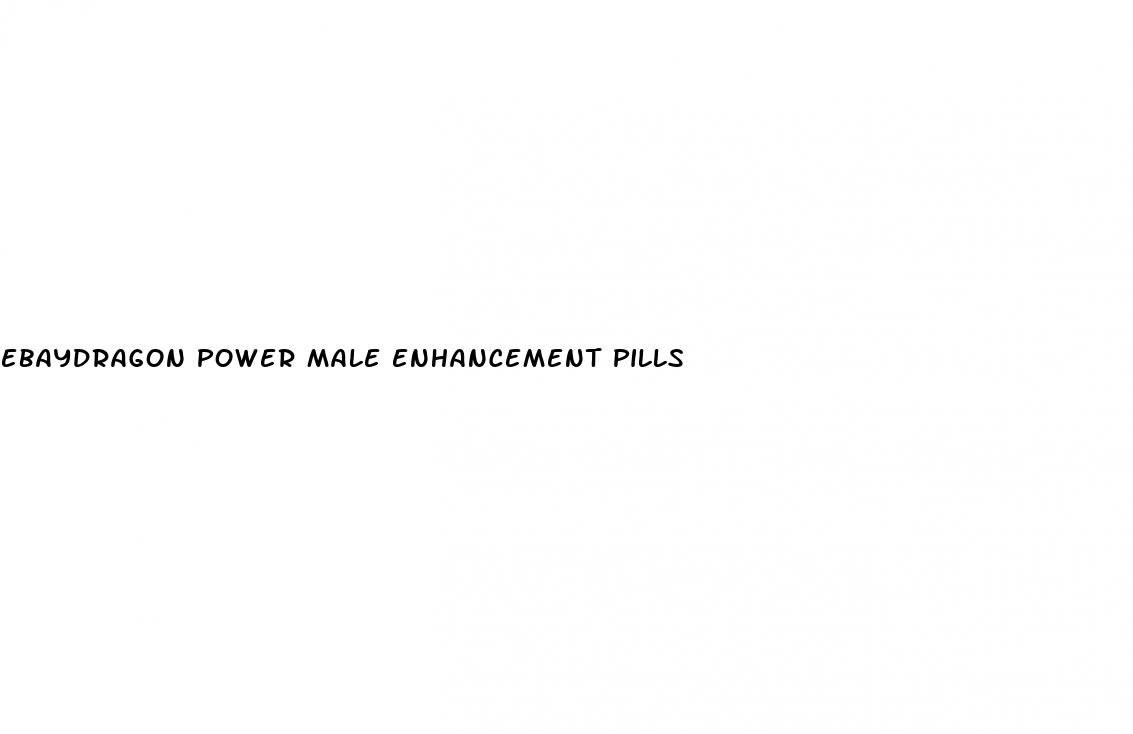 ebaydragon power male enhancement pills