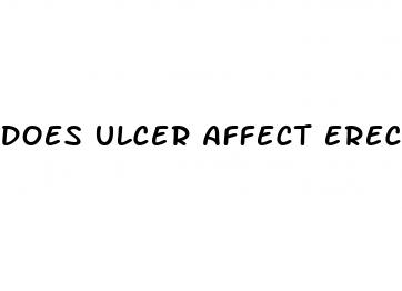 does ulcer affect erection of the penis