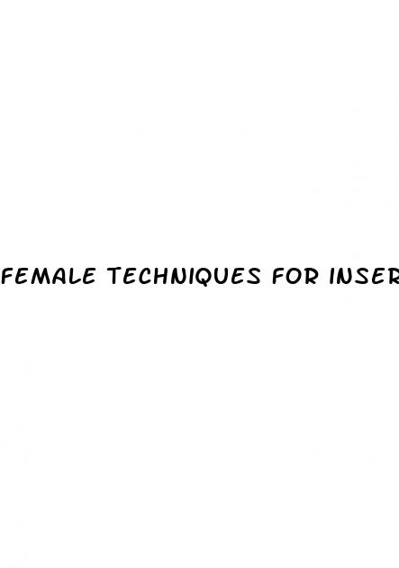 female techniques for inserting a semi erect penis