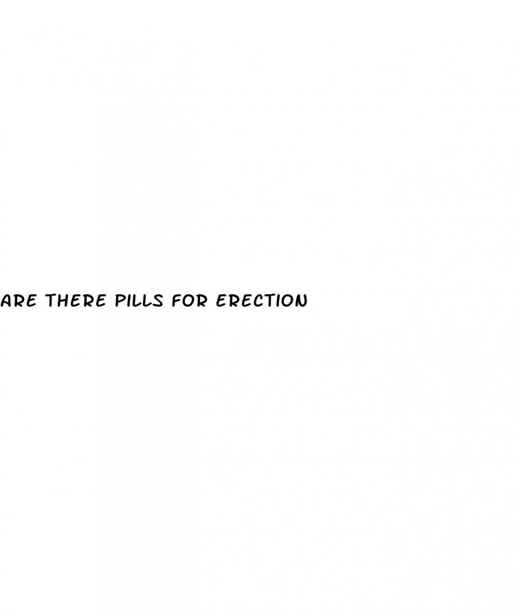 are there pills for erection