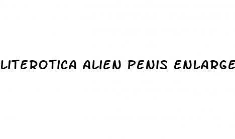 literotica alien penis enlarge
